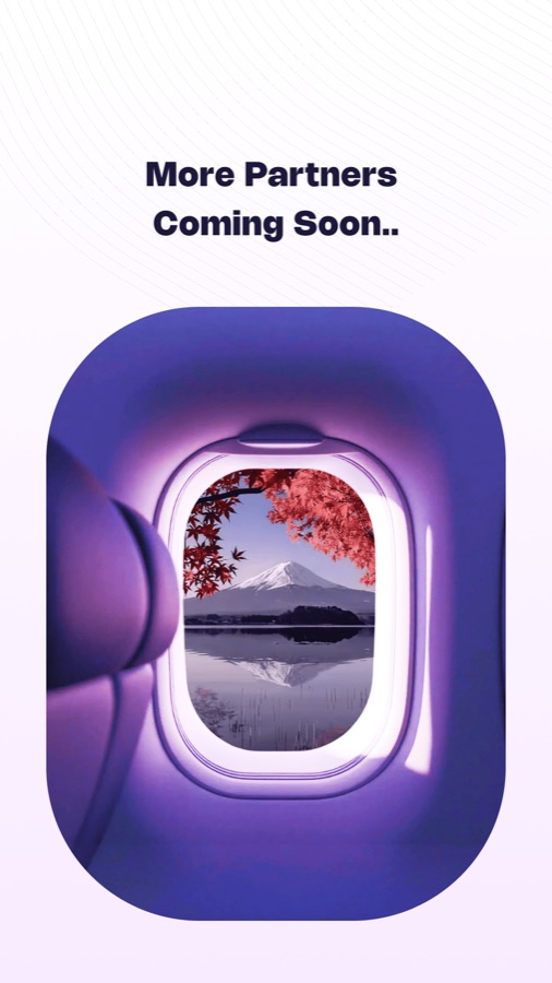 More partners coming soon, shown through an aircraft window looking out at Mount Fuji
